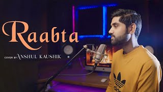 Raabta Kehte Hain Khuda  Cover By Anshul Kaushik  Agent Vinod  Pritam Hamsika  Arijit singh [upl. by Weisman401]