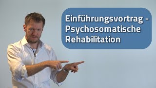 Psychosomatische Rehabilitation  Einführungsvortrag  Klinik Allgäu [upl. by Monetta]