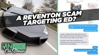 A Lamborghini Reventón SCAM targeting Ed [upl. by Lavern863]