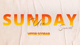 Vitor Scobar  Sunday Use Sunset Tangara da Serra [upl. by Irrehc202]