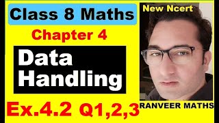 Class 8 Maths  Ex42 Q1Q2Q3  Chapter 4 Data Handling  NEW NCERT  Ranveer Maths 8 [upl. by Hirai]