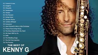 Kenny G Greatest Hits Full Album 2021 The Best Songs Of Kenny G Best Saxophone Love Songs 2021 [upl. by Anahsak]