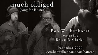 Much Obliged  Bob Walkenhorst  PROMO [upl. by Ainnek158]