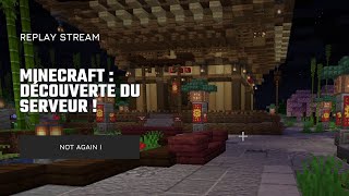 🧊 MINECRAFT  découverte du serveur [upl. by Ellirehs]