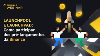 Launchpool e Launchpad como participar dos prélançamentos da Binance [upl. by Ogaitnas531]