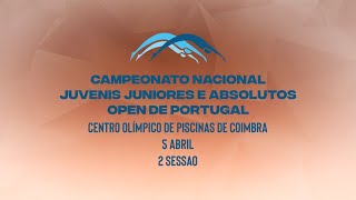 05 de Abril 2ª Sessão  Campeonatos Nacionais de Juvenis Juniores e Absolutos  Open de Portugal [upl. by Wivinia]