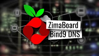 Bind9 DNS Pi Hole and ZimaBoard [upl. by Onstad]