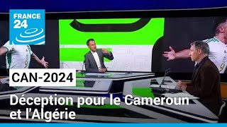 CAN 2024  le Sénégal assure déception pour le Cameroun et lAlgérie • FRANCE 24 [upl. by Wallas487]