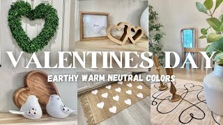 Valentine’s Decorating  Earthy warm neutral color Decor  2024 Valentine’s Decor [upl. by Princess]