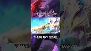 7 Hero anti recallmobilelegends mlbb mltiktok shorts [upl. by Tacy]