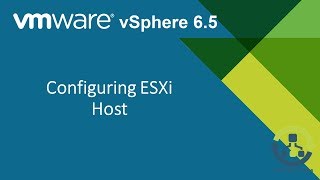 2 Configure VMware ESXi 65 Host Step by Step guide [upl. by Ripp]