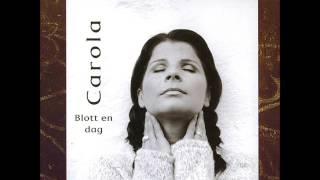 Carola blott en dag 1998 [upl. by Naitsabes]