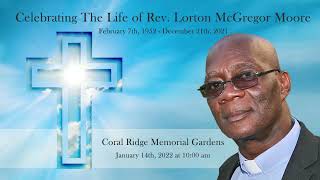 Celebrating The Life of Rev Lorton McGregor Moore [upl. by Ronyam761]