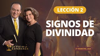 Escuela Sabática  Lección 2 Signos de Divinidad  Octubre 12 [upl. by Ogdan]