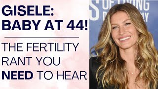 TOM BRADYS EX GISELE PREGNANT AT 44 The TRUTH About Your Fertility  Shallon Lester [upl. by Flieger]