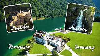 Königssee amp Berchtesgaden Germany  Flachau Austria  Hitlers former favorite holiday residence 4K [upl. by Goodspeed]