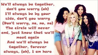 Little Mix  Always Be Together  Lyrics [upl. by Stromberg]