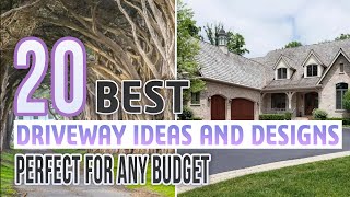 20 Best Driveway Ideas and Designs Perfect For Any Budget [upl. by Dario]