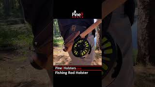 Social Media Minute Pine 9 Fishing Rod Holsters [upl. by Myrle967]