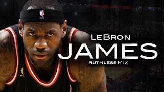 LeBron James  Ruthless Mix  2016 ᴴᴰ [upl. by Airbas]