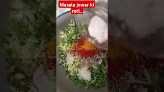 Masala jowar ki rotijowar roti ytshorts yt shorts cooking easyrecipe viralshort [upl. by Conners]