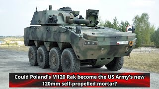 Could Polands M120 Rak become the US Armys new 120mm self propelled mortar [upl. by Haleeuqa281]