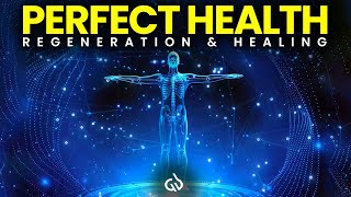 Perfect Health Subliminal Whole Body Regeneration amp Healing Binaural Beats for Healing [upl. by Ybrik483]