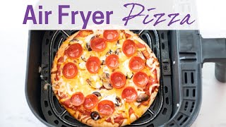 Air Fryer Pizzas with Premade Pizza Crust [upl. by Ellegna478]