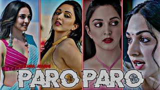 Nej ❤️ Paro FT Kiara Advani Edit  Kiara Advani Cute Edit  Paro Paro x Kiara Advani Status [upl. by Duster]