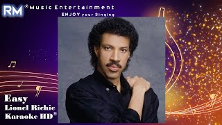 Easy  Lionel Richie ®Karaoke HD [upl. by Enelyar]