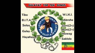 GULAYAT TOP 10 songs [upl. by Mirielle458]