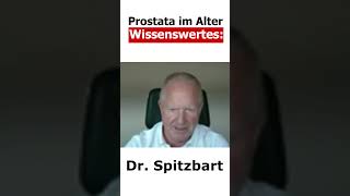 Prostata Das ist wirklich hilfreich zu wissen  Dr Spitzbart [upl. by Padget]