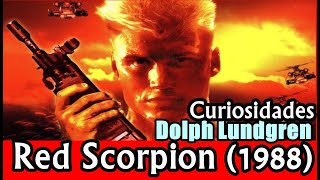 RED SCORPION 1988 O Dia Em Que DOLPH LUNDGREN TransformouSe No Rambo  SEGREDOS E CURIOSIDADES [upl. by Asoral742]