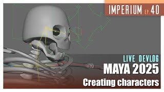 Maya 2025  Making a Characters  Part 2  Imperium UE5 LIVE [upl. by Htebaile]