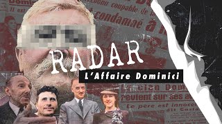 Laffaire Dominici  Radar 15 [upl. by Agarhs]