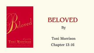 quotBelovedquot by Toni Morrison Chapter 1316 [upl. by Llerraj]