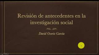 Búsqueda de antecedentes en la investigación social [upl. by Nelleus]