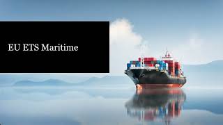 Introduction to the EU Emissions Trading System  Maritime Sector [upl. by Euqinna]