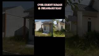 Tlp 081365946688 Endah Over kredit rumah di Pekanbaru Riau Dan sekitarnya pekanbaru riau rumah [upl. by Hetti82]