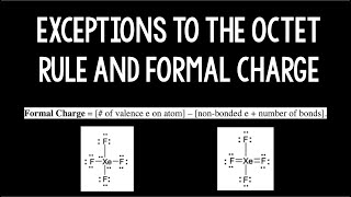 Exceptions to the Octet Rule and Formal Charge [upl. by Aihtyc]