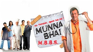 Munna Bhai MBBS Full Movie  Sanjay Dutt  Arshad Warsi  Gracy Singh  Boman  Facts and Review [upl. by Anilah]