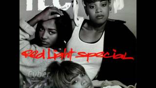 TLC  Red Light Special [upl. by Stucker]