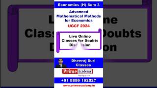 Advanced Mathematical Methods for Economics Economics H Sem 3 DU 2024 mathematicaleconomics [upl. by Aikaj]