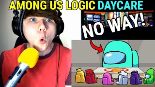 Among Us Logic Daycare  Cartoon Animation GameToonsOfficial REACTION [upl. by Drhcir462]