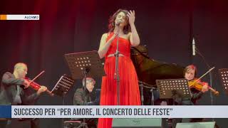 Alcamo Successo per “Per Amore il concerto delle feste” [upl. by Esorbma]