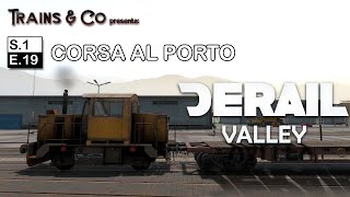 Corsa al porto con doppio carico  Derail valley S1E19 [upl. by Yracaz843]