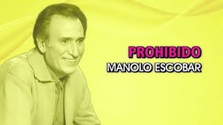 Manolo Escobar  Prohibido Karaoke [upl. by Jangro767]