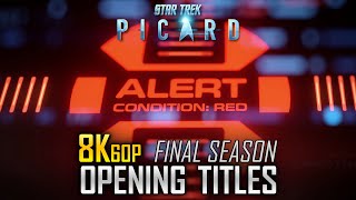 8K Star Trek Picard Final Season 3 Opening  End Titles Sequence  Intro  Credits UHD 4K [upl. by Sato]