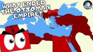 What Ended the Ottomans  The Fall of the Ottoman Empire [upl. by Imyaj]