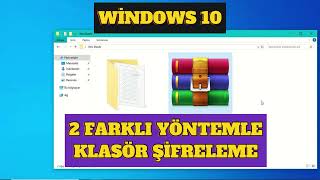 Windows 10 Klasör Şifreleme 2 Farklı Yöntem [upl. by Enaht155]